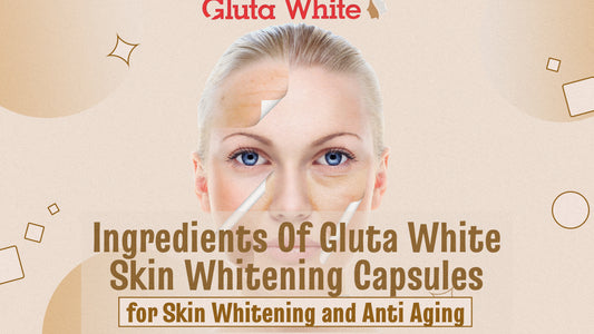 Gluta White capsules for skin whitening in Pakistan